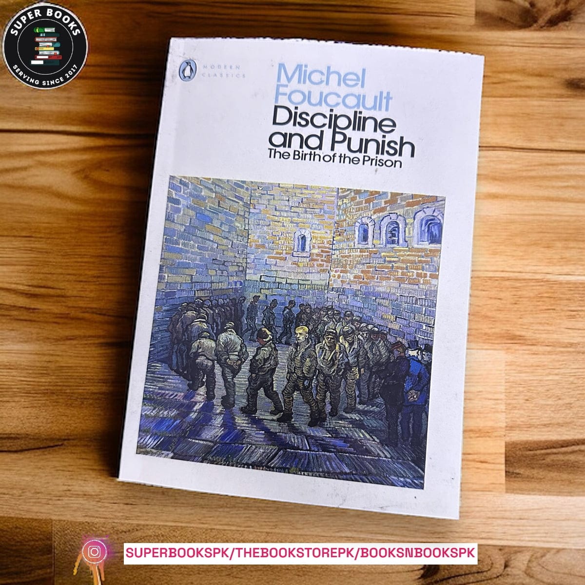 Foucault Discipline And Punish Discipline and Punish: The Birth of the Prison by Michel Foucault