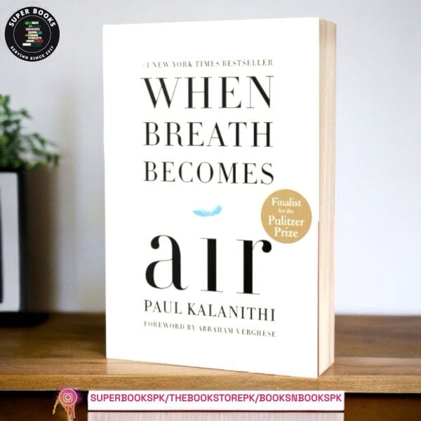 When Breath Becomes Air by Paul Kalanithi