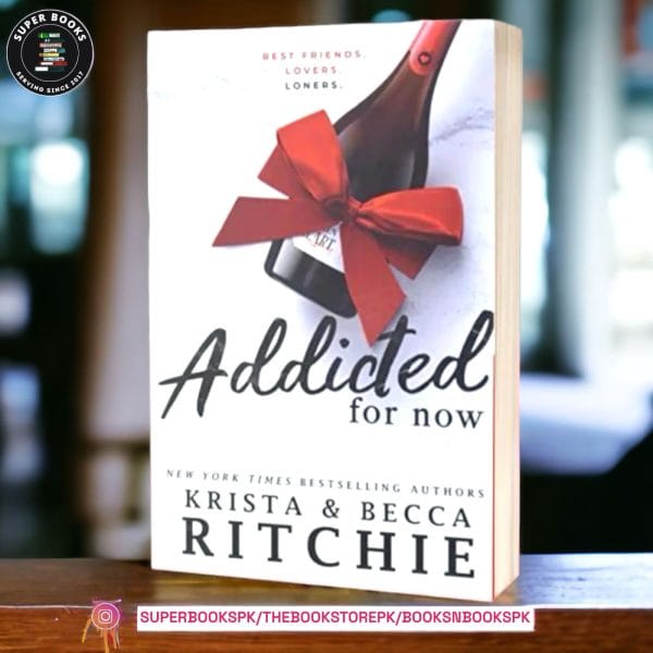 Addicted for Now by Krista Ritchie