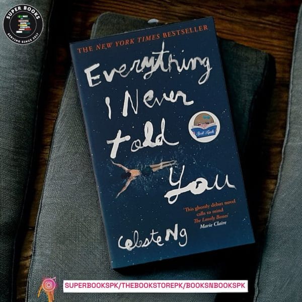 Everything I Never Told You BY Celeste Ng