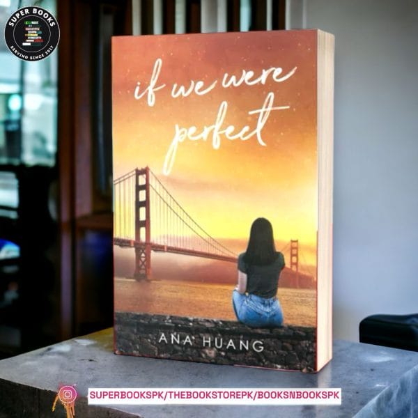 If We Were Perfect BY Ana Huang