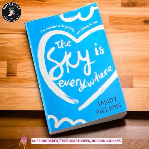 The Sky Is Everywhere by Jandy Nelson