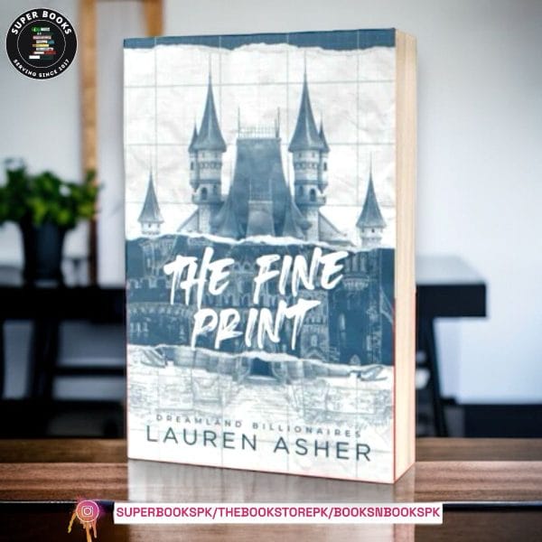 The Fine Print BY Lauren Asher