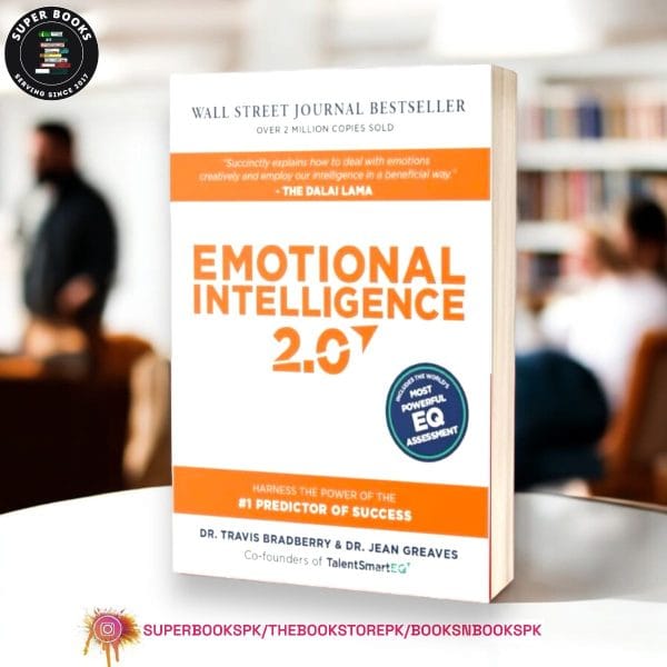 Emotional Intelligence 2.0 BY Travis Bradberry