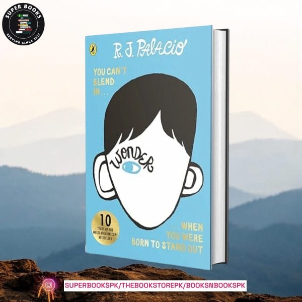 Wonder BY R.J. Palacio