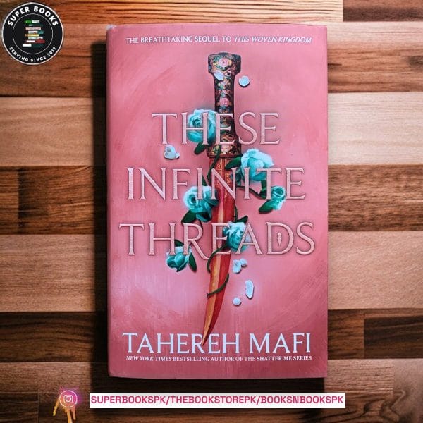 These Infinite Threads BY Tahereh Mafi
