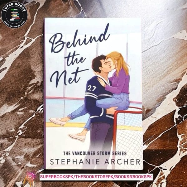Behind the Net by Stephanie Archer