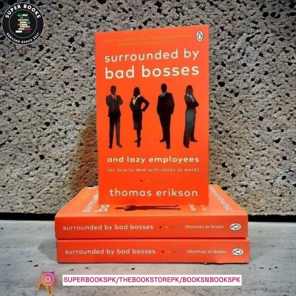 Surrounded by Bad Bosses by Thomas Erikson