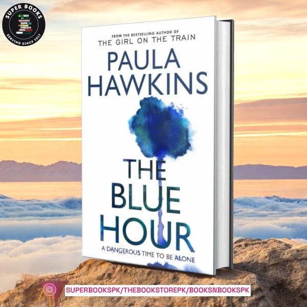 The Blue Hour by Paula Hawkins