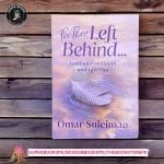 For Those Left Behind: Guidance on Death and Grieving by Omar Suleiman
