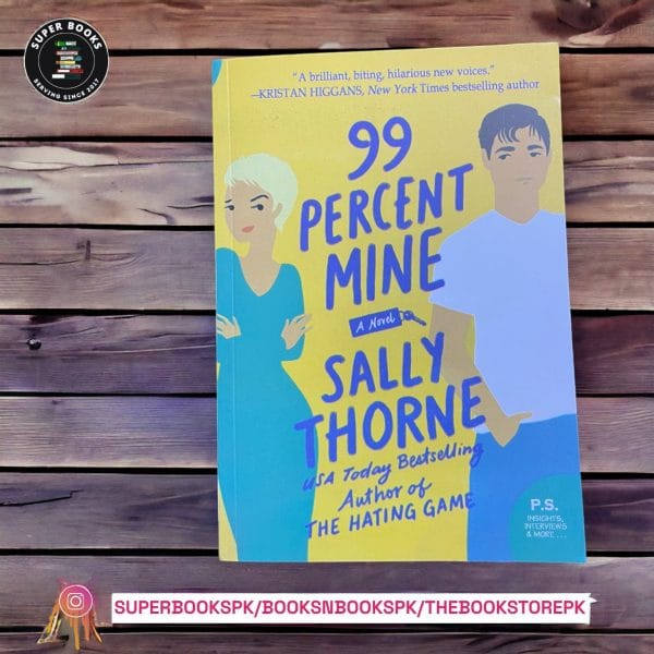 99 Percent Mine by Sally Thorne