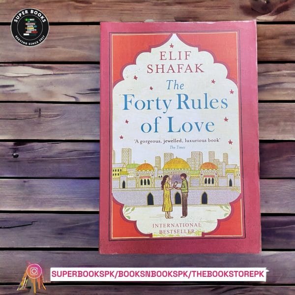 The Forty Rules of Love BY Elif Shafak