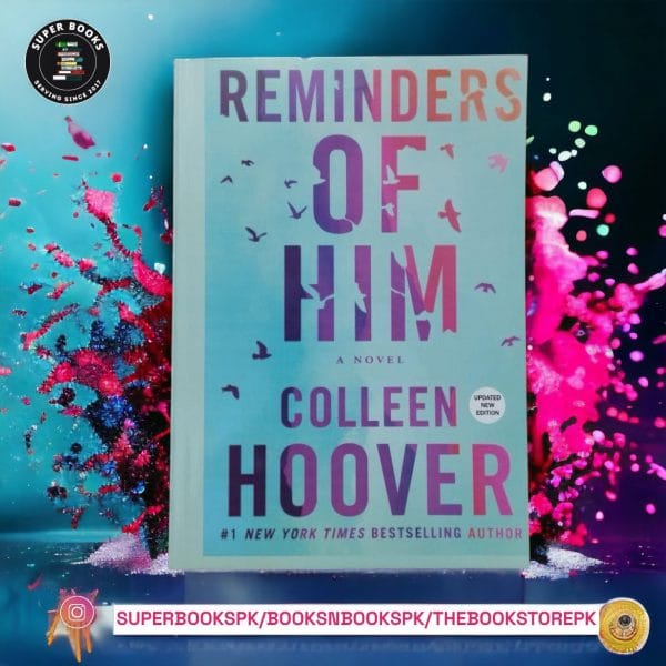 Reminders of Him BY Colleen Hoover