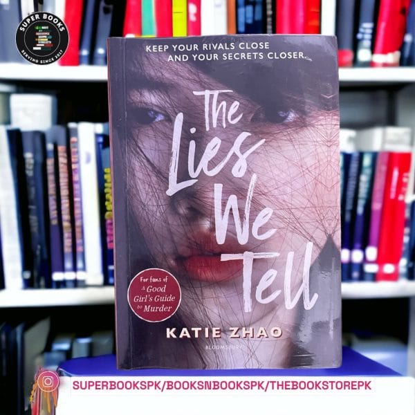 The Lies We Tell by Katie Zhao