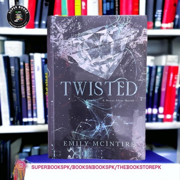 Twisted BY Emily McIntire