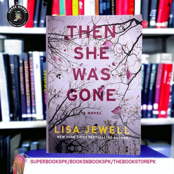 Then She Was Gone by Lisa Jewellme