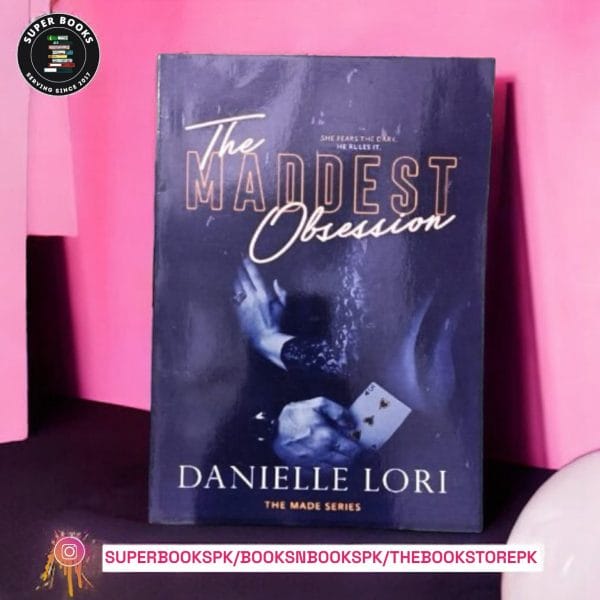 The Maddest Obsession By Danielle Lori