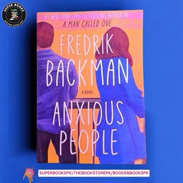 Anxious People by Fredrik Backman