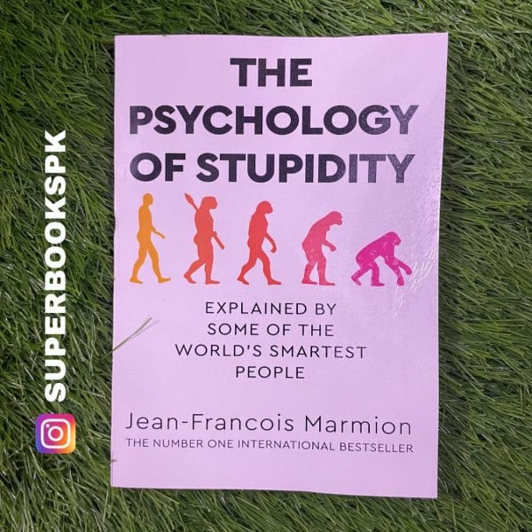 The Psychology of Stupidity by Jean-François Marmion