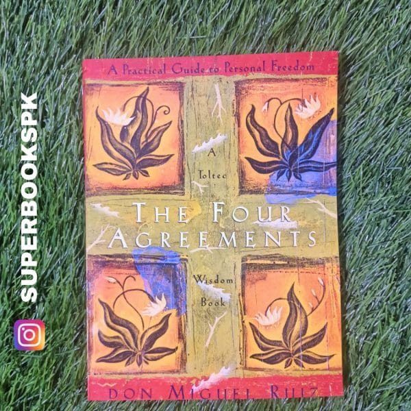 The Four Agreements by Miguel Ruiz