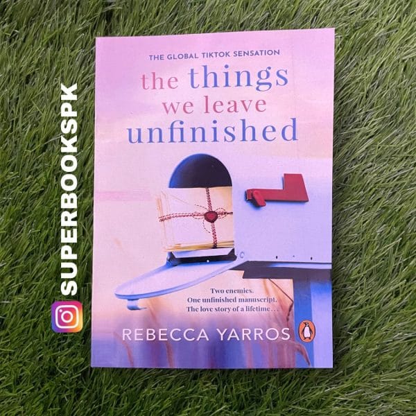 The Things We Leave Unfinished by Rebecca Yarros