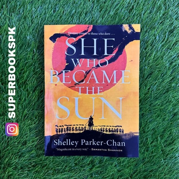 She Who Became the Sun BY Shelley Parker-Chan