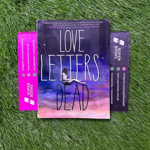 Love Letters to the Dead by Ava Dellaira