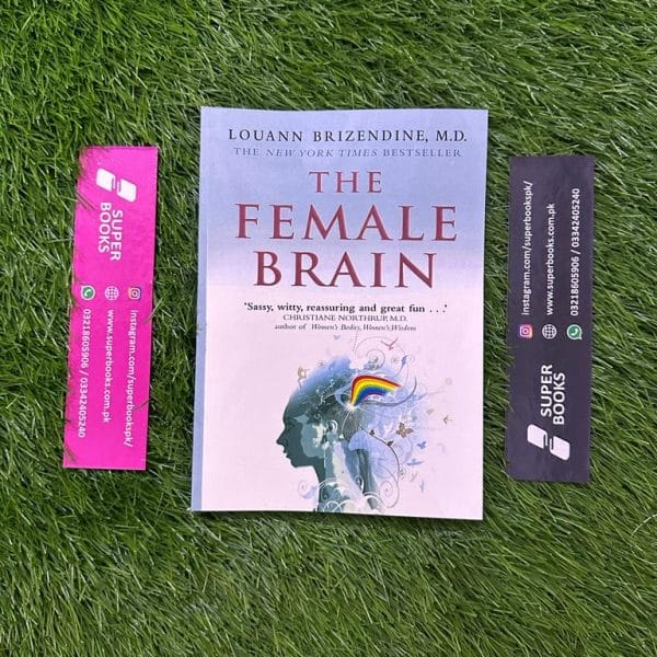 The Female Brain by Louann Brizendine