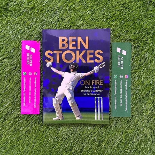 On Fire: My Story of an Unbelievable Summer for English Cricket by Ben Stokes