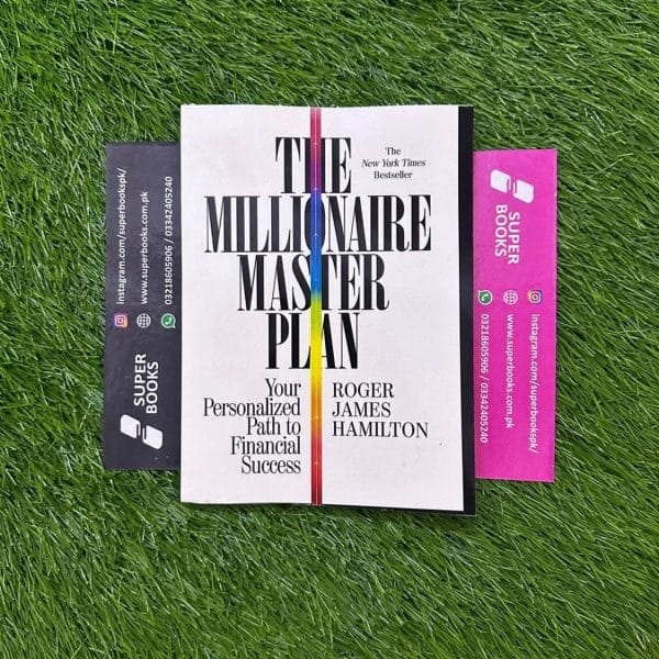The Millionaire Master Plan: Your Personalized Path to Financial Success by Roger James Hamilton