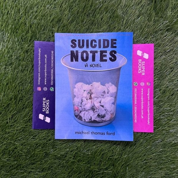 Suicide Notes BY Michael Thomas Ford