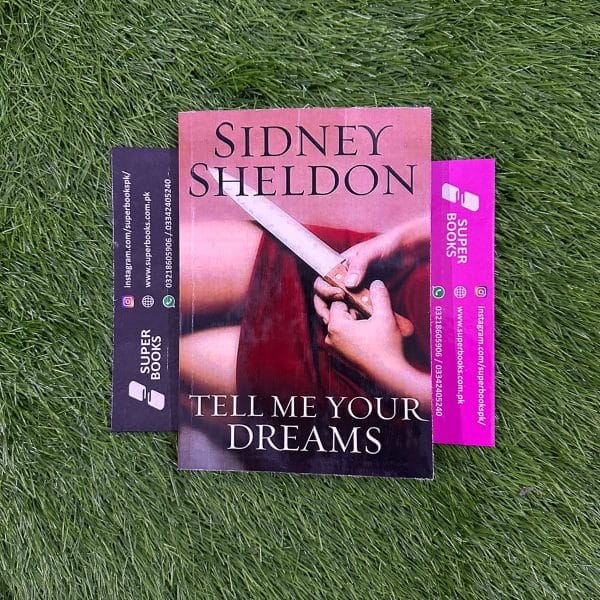 Tell Me Your Dreams by Sidney Sheldon