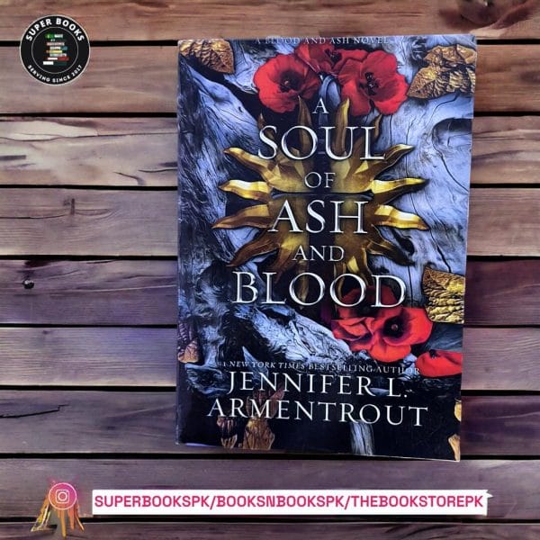 A Soul of Ash and Blood BY Jennifer L. Armentrout