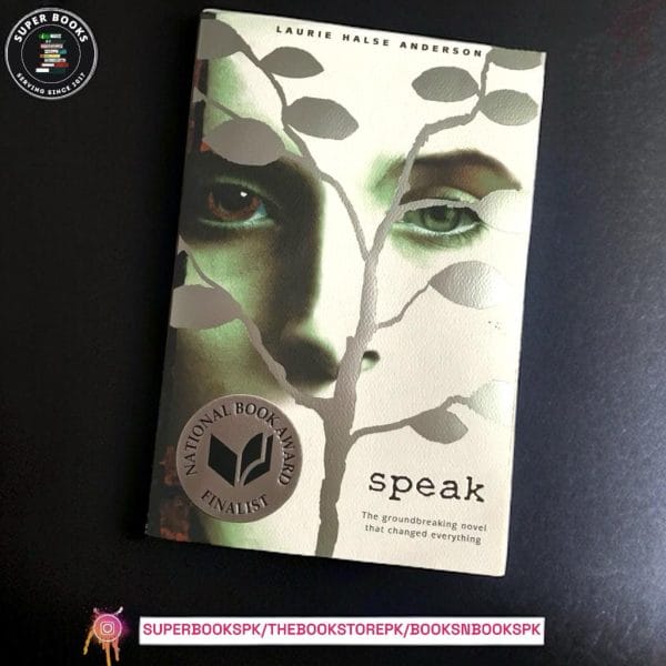 Speak by Laurie Halse Anderson