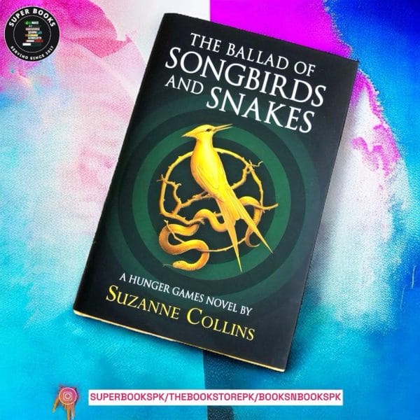 The Ballad of Songbirds and Snakes by Suzanne Collins