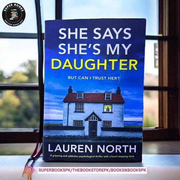 She Says She's My Daughter by Lauren North