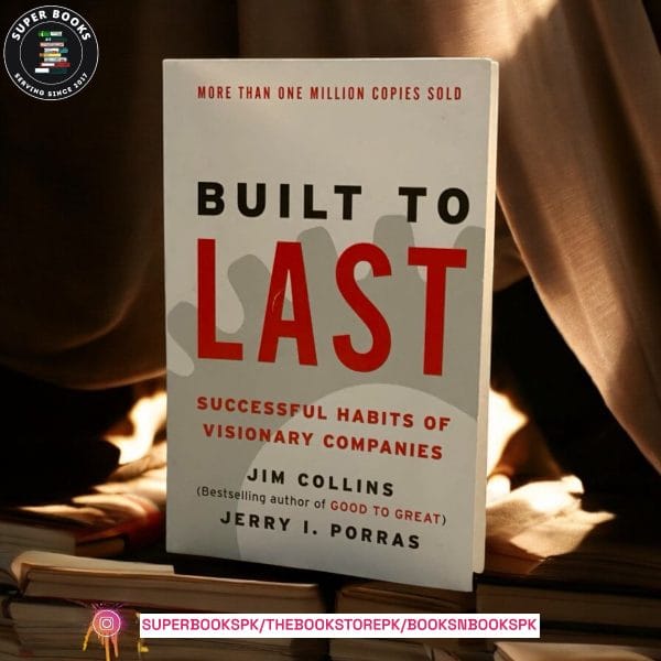 Built to Last: Successful Habits of Visionary Companies by Jim Collins
