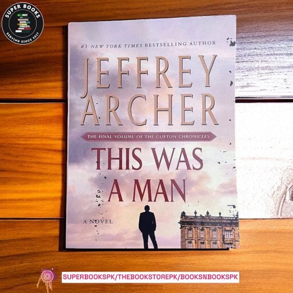 This Was a Man by Jeffrey Archer