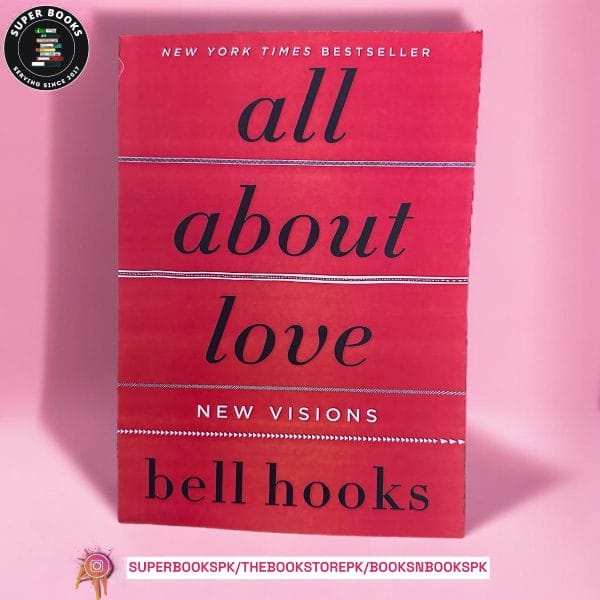 All About Love: New Visions by bell hooks