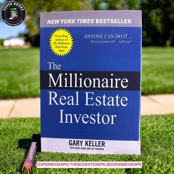 The Millionaire Real Estate Investor by Gary Keller