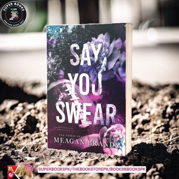 Say You Swear by Meagan Brandy