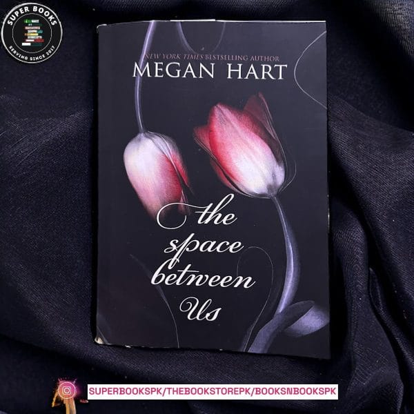 The Space Between Us by Megan Hart