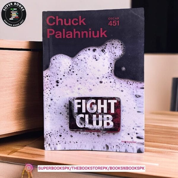 Fight Club by Chuck Palahniuk