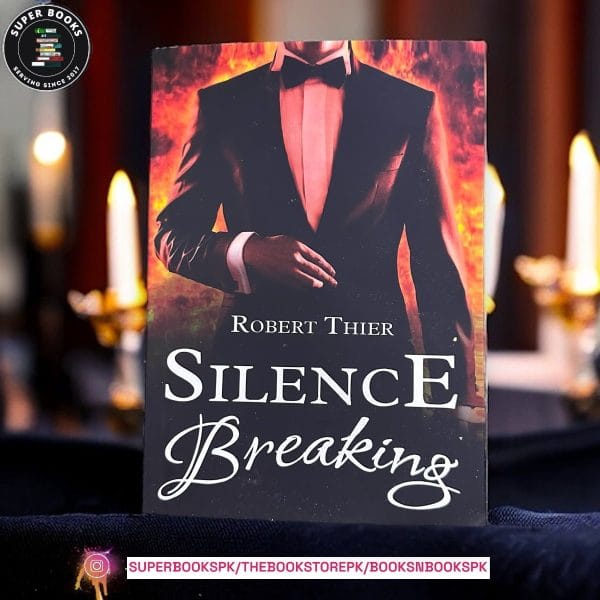 Silence Breaking by Robert Thier