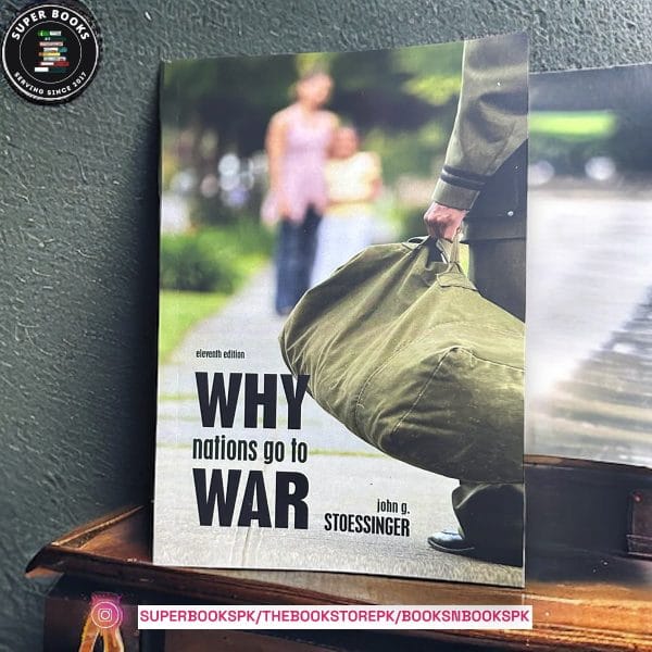 Why Nations Go to War by John G. Stoessinger