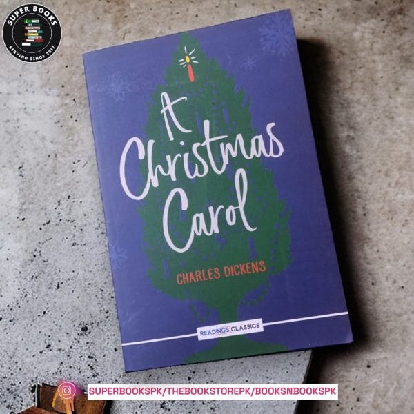 A Christmas Carol by Charles Dickens