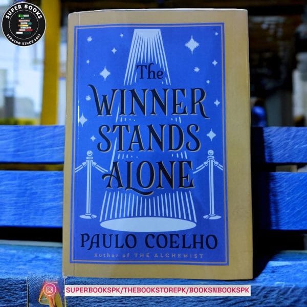 The Winner Stands Alone by Paulo Coelho