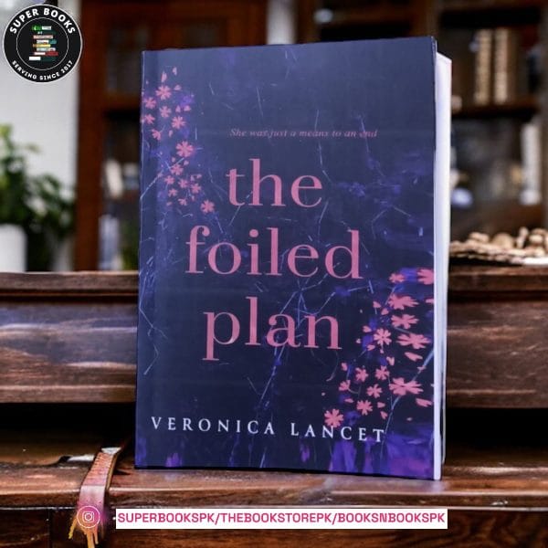 The Foiled Plan by Veronica Lancet