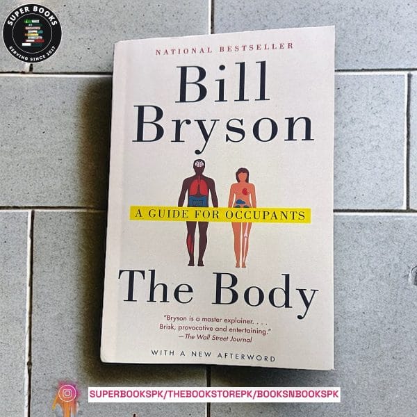 The Body: A Guide for Occupants by Bill Bryson