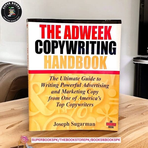 The Adweek Copywriting Handbook BY Joseph Sugarman